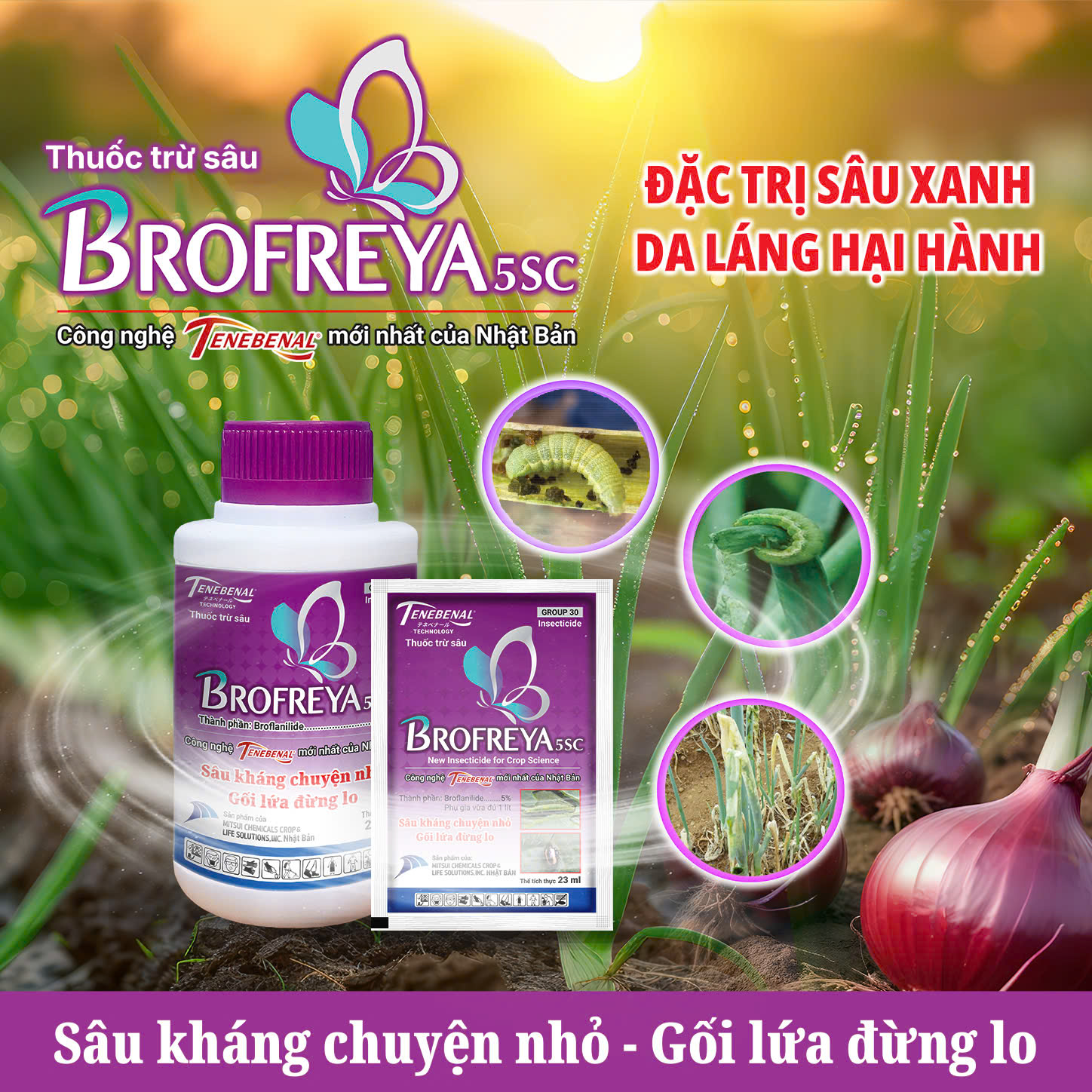 BROFREYA 5SC HIỆU QUẢ CAO TRỪ SÂU XANH DA LÁNG